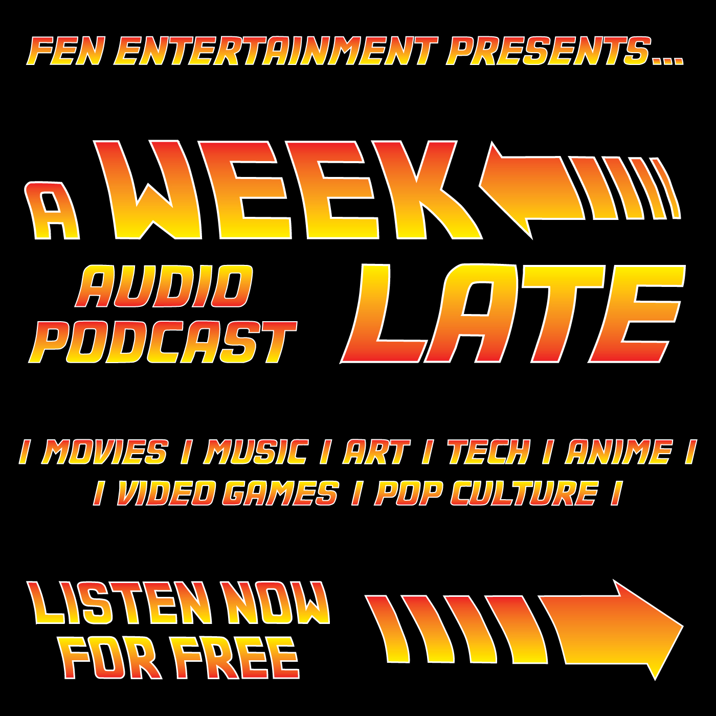 A Week Late Podcast
